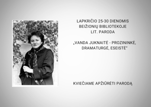 Literatūrinė paroda Beižionių biliotekoje „Vanda Juknaitė - Prozininkė, dramaturgė, eseistė“