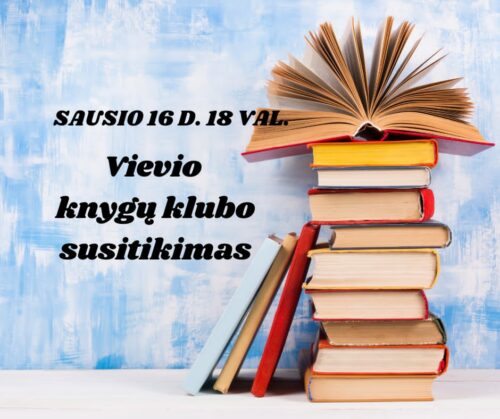 Renginio afiša: „Vievio knygų klubo susitikimas“. Knygų stirta, viršuje atversta knyga su „išsiskleidusiais“ puslapiais.