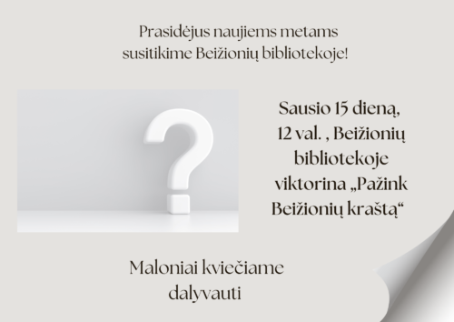 Renginio afiša „viktorina „Pažink Beižionių kraštą“