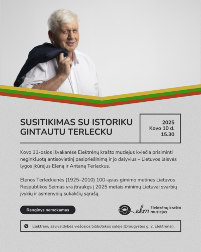 Renginio afiša. Susitikimas su istoriku Gintautu Terlecku. 2025 m. kovo 10 d. 15:30